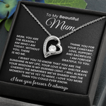 To My Beautiful Mum -  Necklace