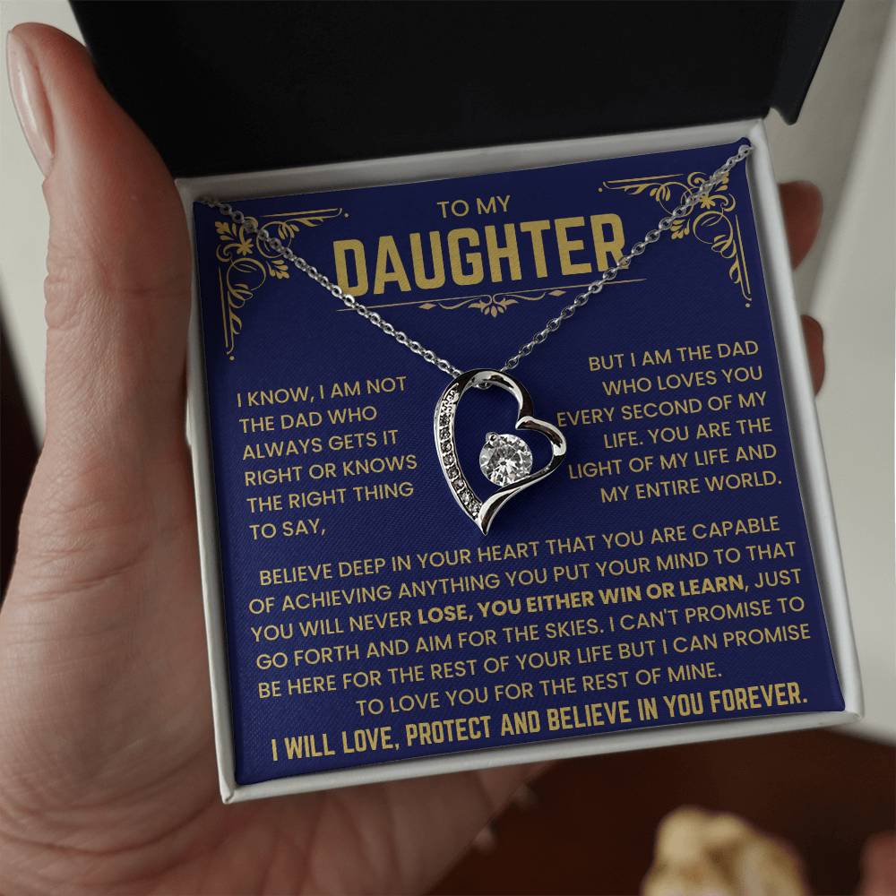 To My Daughter - I Will Love, Protect and Believe In You Forever - Necklace
