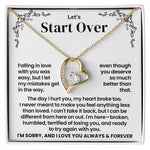 Let's Start Over Necklace For Her- Meaningful Sorry Gift