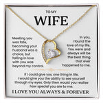 To My Wife - I Love You Always & Forever - Gift Set