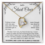 Let's Start Over Necklace For Her- Meaningful Sorry Gift