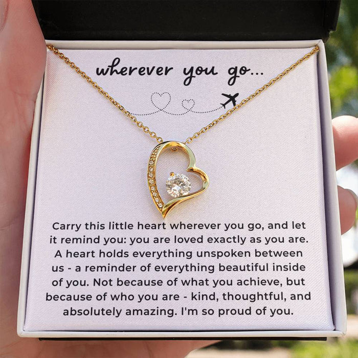 Wherever You Go - Gift for Daughter - Necklace
