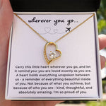 Wherever You Go - Gift for Daughter - Necklace