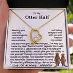 To My Otter Half - Romantic Gift for Her - Necklace Gift Set