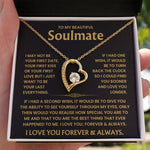 To My Soulmate - You're The Best Thing That Ever Happened To Me - Necklace