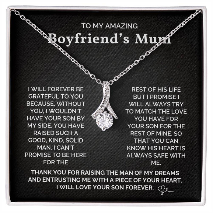 To My Amazing Boyfriend's Mum - I Will Forever Be Grateful To You - Necklace