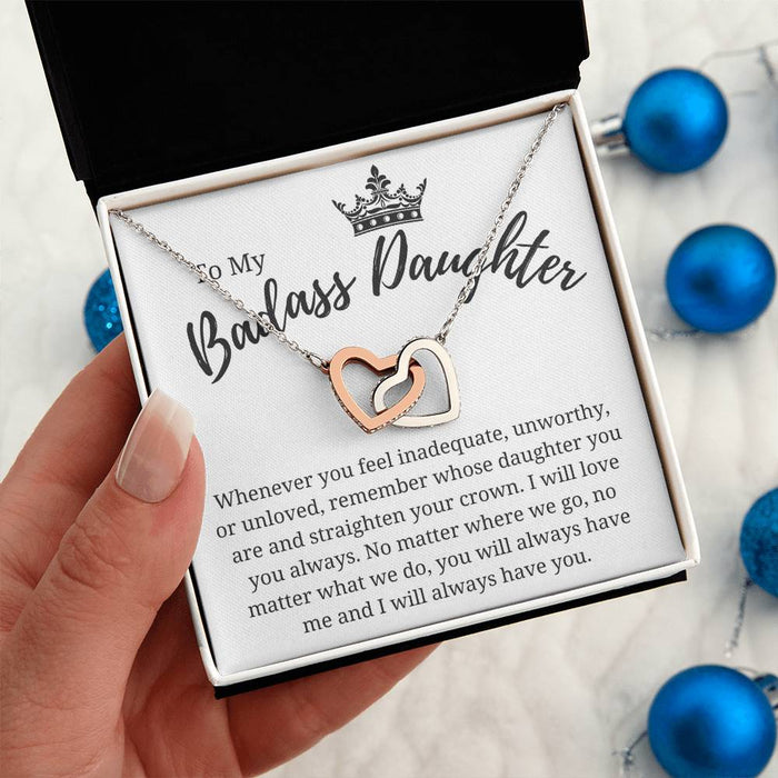 To My Badass Daughter-Interlocking Hearts Necklace-Remember Whose Daughter You Are