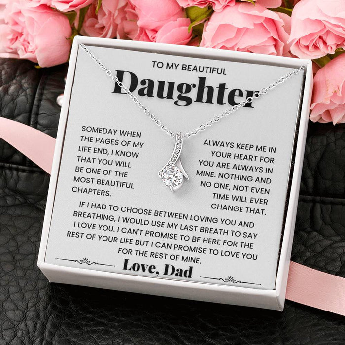 To My Beautiful Daughter - I Would Use My Last Breath To Say I Love You - Necklace