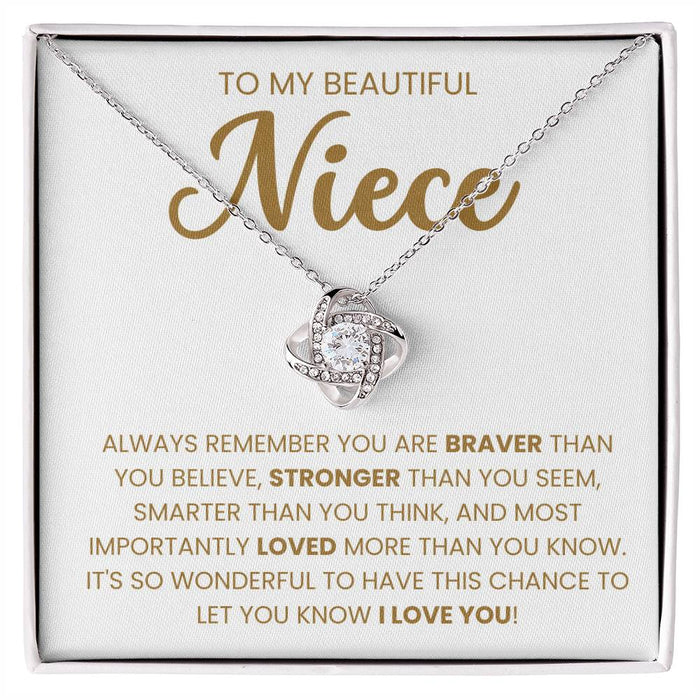 To My Beautiful Niece-Loveknot -Always Remember That