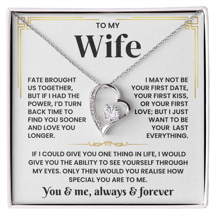 To My Beautiful Wife-Forever Love Necklace - I Want To Be Your Last Everything