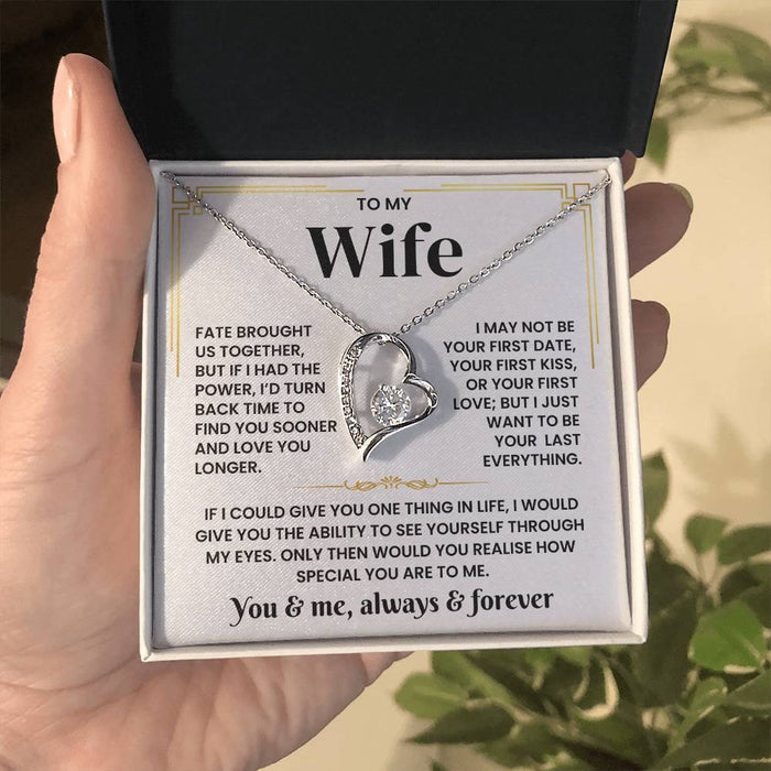 To My Beautiful Wife-Forever Love Necklace - I Want To Be Your Last Everything