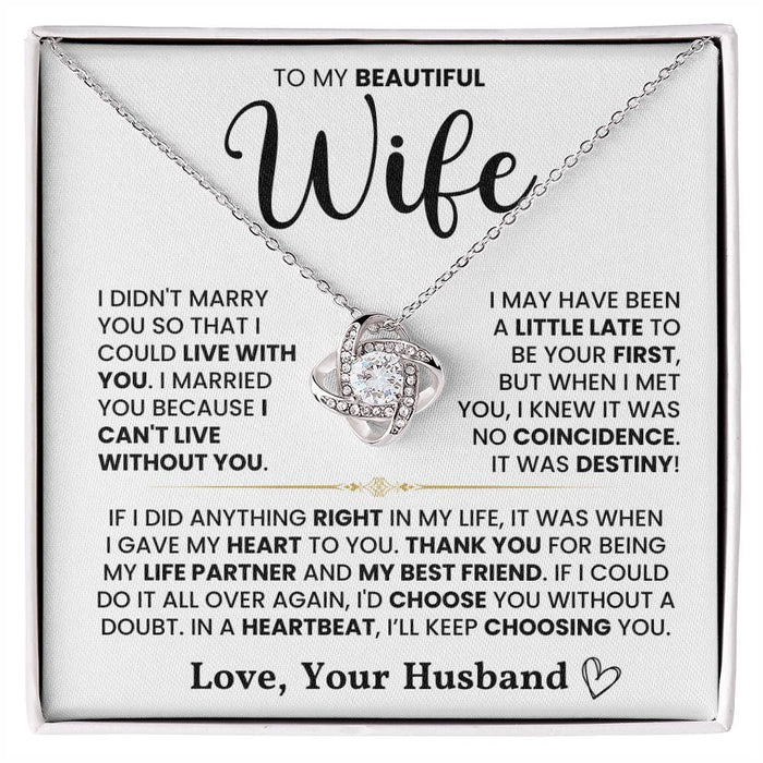 To My Beautiful Wife-Loveknot Necklace-In A Heartbeat, I Will Keep Choosing You