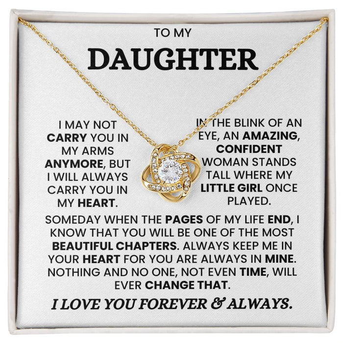 To My Daughter-Loveknot Necklace-I Know That You Will Be One Of Most Beautiful Chapters