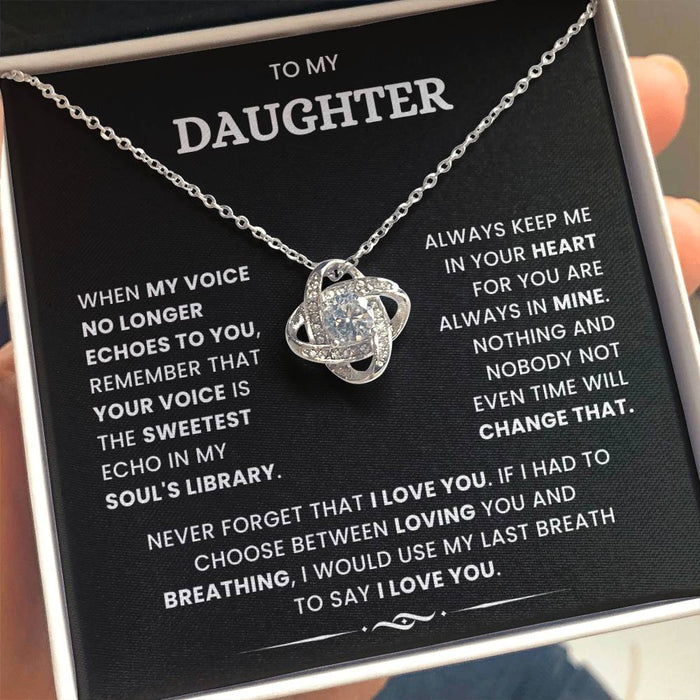 To My Daughter-Loveknot Necklace- When My Voice No Longer Echoes