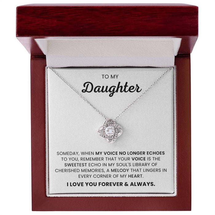 To My Daughter-Loveknot Necklace- When My Voice No Longer Echoes