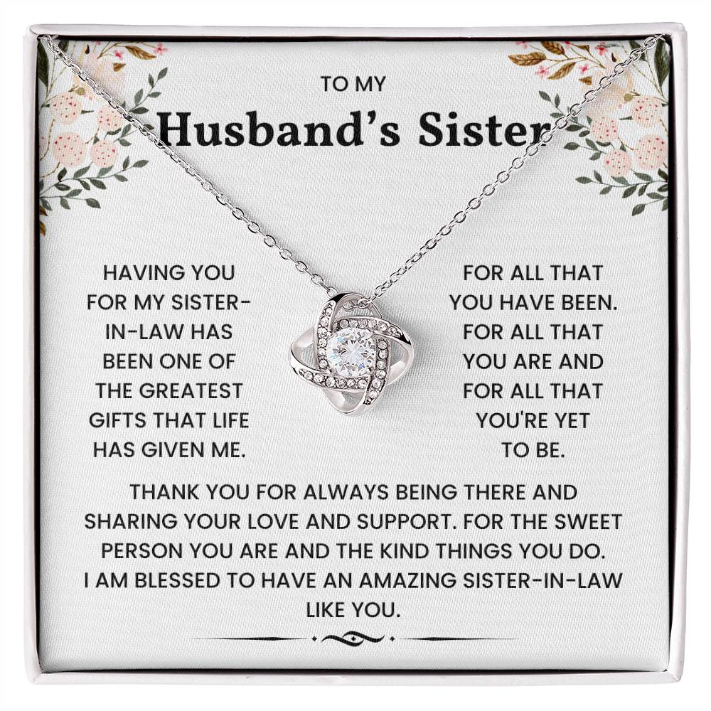 To My Husband's Sister - I Am Blessed To Have You - luxoz