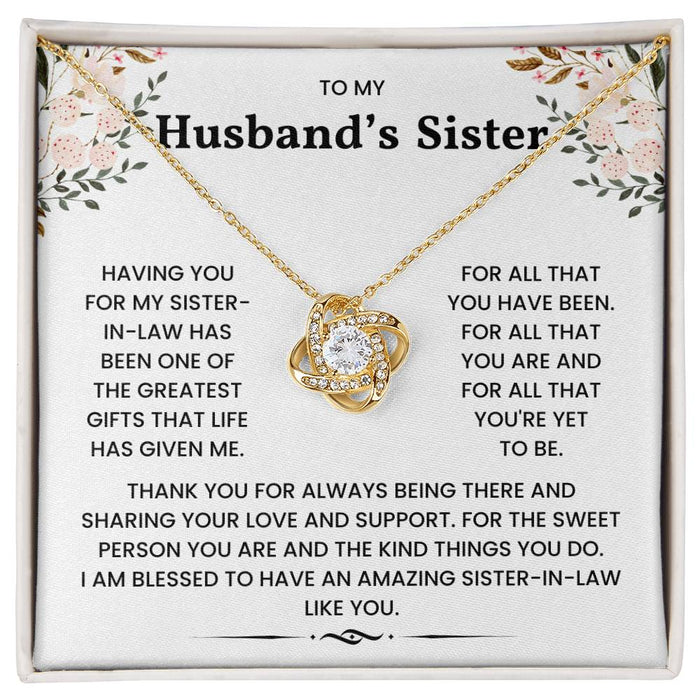 To My Husband's Sister-I Am Blessed To Have You