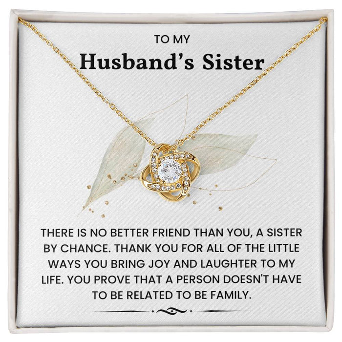 To My Husband's Sister-There Is No Better Friend Than You