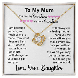 To My Mum- Loveknot Necklace- You Are My Only Sunshine - luxoz