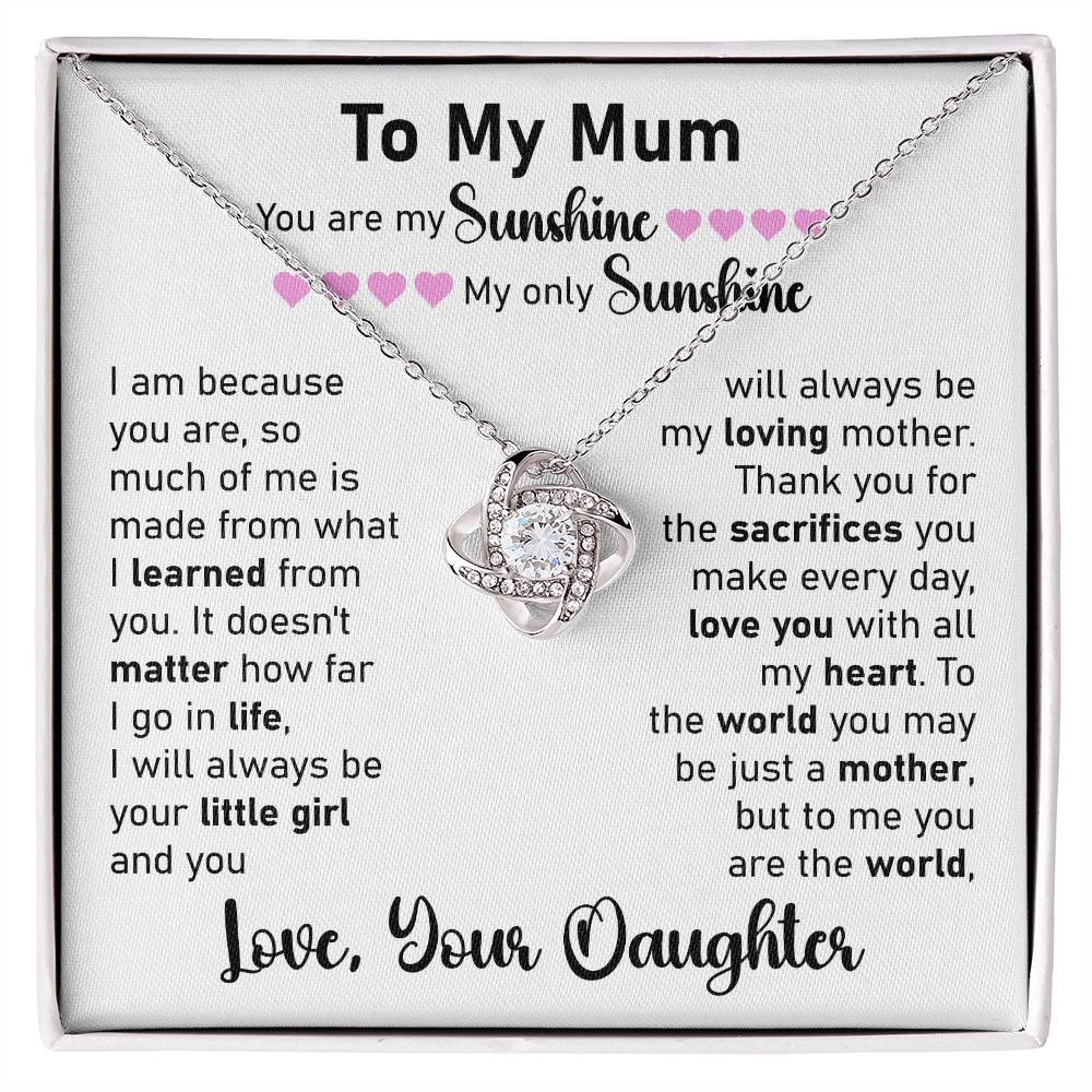 To My Mum- Loveknot Necklace- You Are My Only Sunshine - luxoz