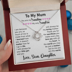 To My Mum- Loveknot Necklace- You Are My Only Sunshine - luxoz