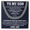 To My Son - Cuban Link Chain - You Make Me Proud In So Many Ways - luxoz