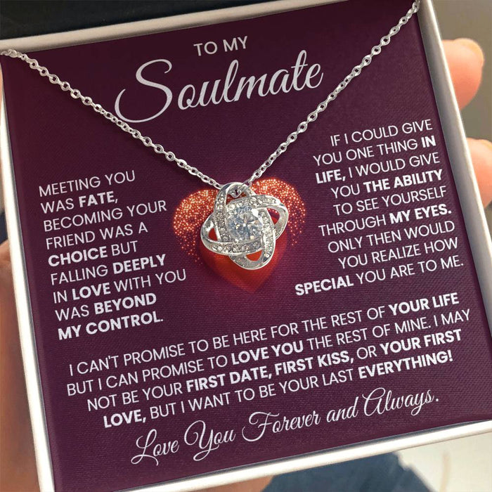 To My Soulmate - I Want to Be Your Last Everything - Loveknot Necklace