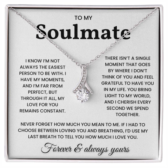 To My Soulmate - I'd Use My Last Breath To Tell You How Much I Love You - Necklace