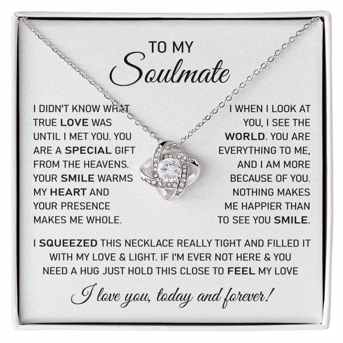 To My Soulmate-Loveknot Necklace-I Squeezed This