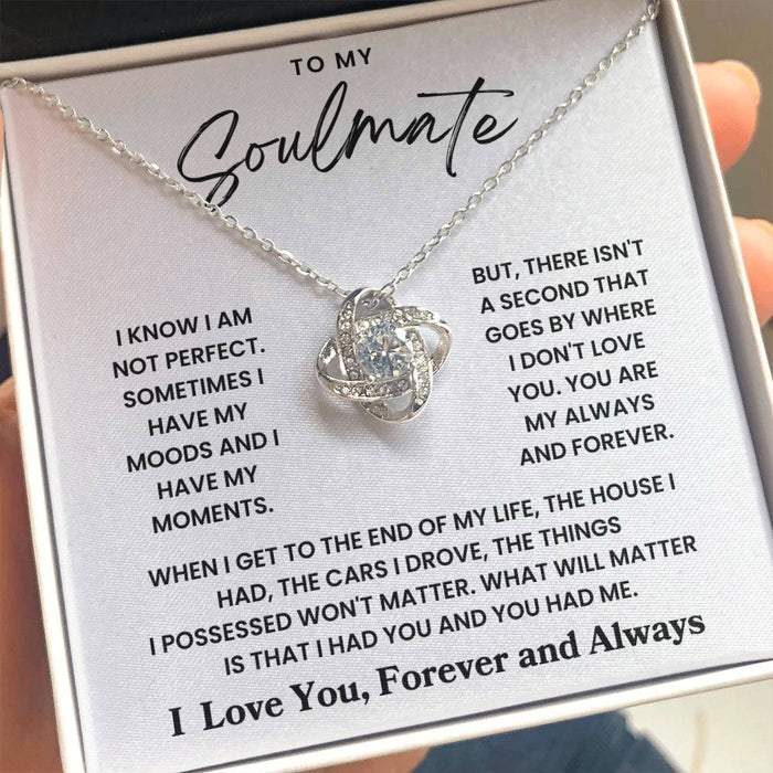 To My Soulmate-Loveknot Necklace- When I Get To The End Of My Life
