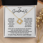 To My Soulmate - Loveknot Necklace - When I Get To The End Of My Life - luxoz