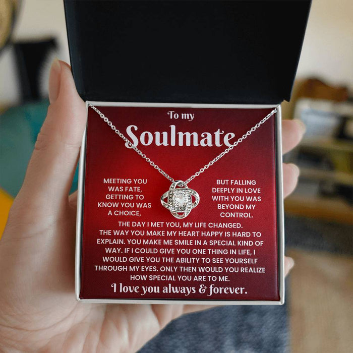 To My Soulmate - The Day I Met You, My Life Changed - Forever Love Necklace