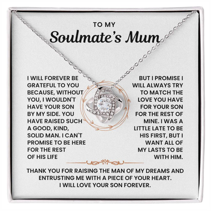 To My Soulmate's Mum - Thank You For Raising The Man of My Dreams - Necklace