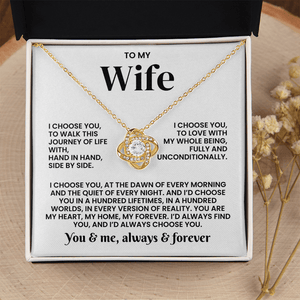 To My Wife - Loveknot Necklace - I Choose You To Walk This Journey - luxoz