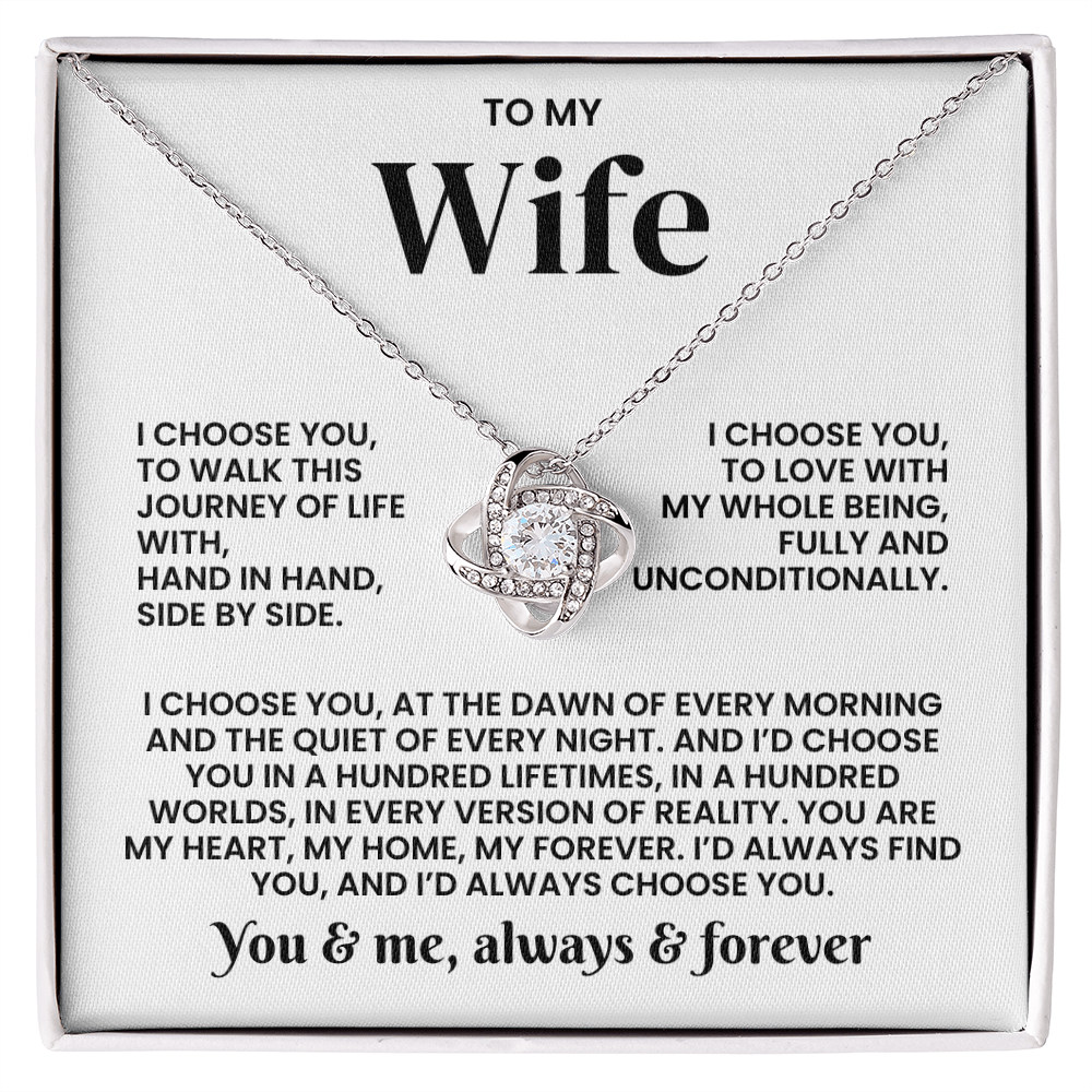 To My Wife - Loveknot Necklace - I Choose You To Walk This Journey - luxoz