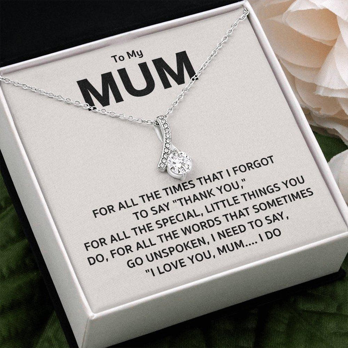 To My Mum - Alluring Necklace-For All The Times