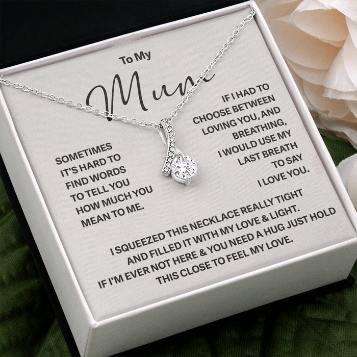To My Mum Necklace- Alluring Necklace- I Squeezed This