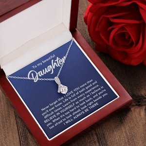 To My Beautiful Daughter- Alluring Necklace- Look Right Beside You - luxoz
