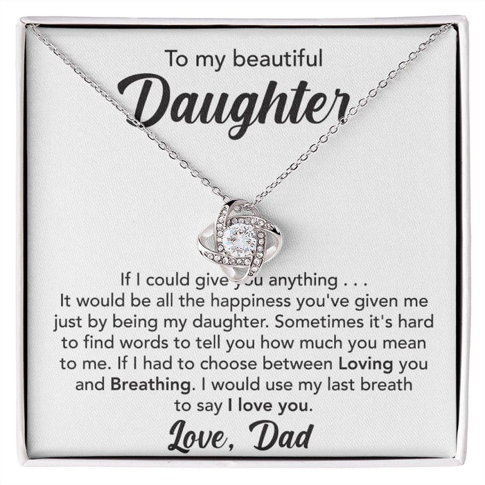 To My Beautiful Daughter- Loveknot Necklace-I Love You