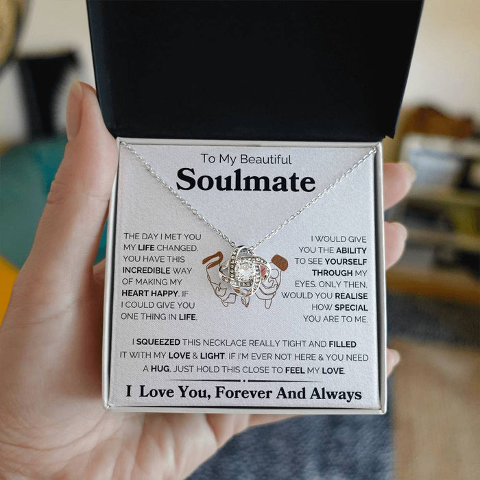 To My Beautiful Soulmate-Loveknot Necklace- I squeezed This Necklace