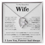 To My Beautiful Wife- Forever Love Necklace-The Day I Met You - luxoz