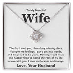To My Beautiful Wife- Loveknot Necklace- The Day I Met You - luxoz