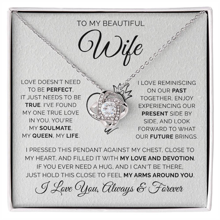 To My Beautiful Wife- Loveknot Necklace- To Feel My Arms Around You