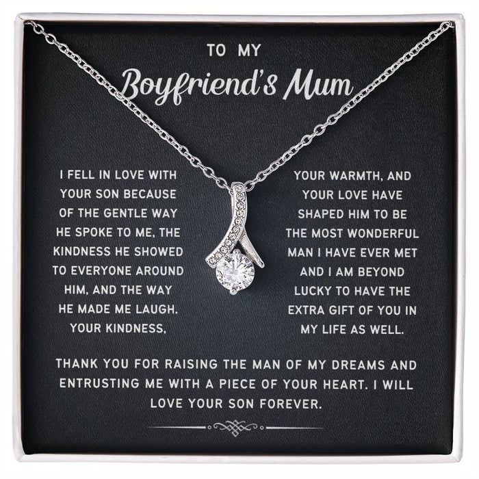 To My Boyfriend's Mum- Alluring Necklace-Thankyou For Raising The Man