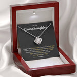 To My Granddaughter- Loveknot Necklace- You Will Feel My Love Within It - luxoz