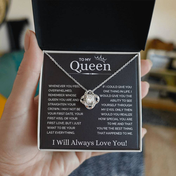 To My Queen-Loveknot Necklace-Want To Be Your Last Everything