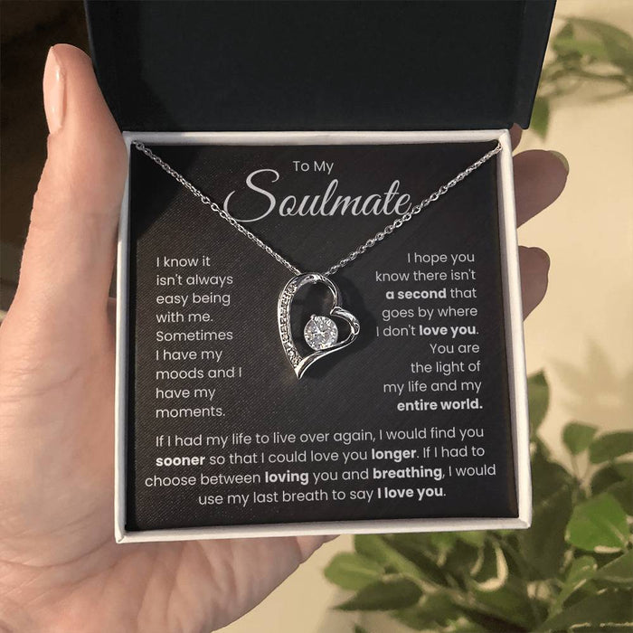 To My Soulmate- Forever Love Necklace- My Life And My Entire Life