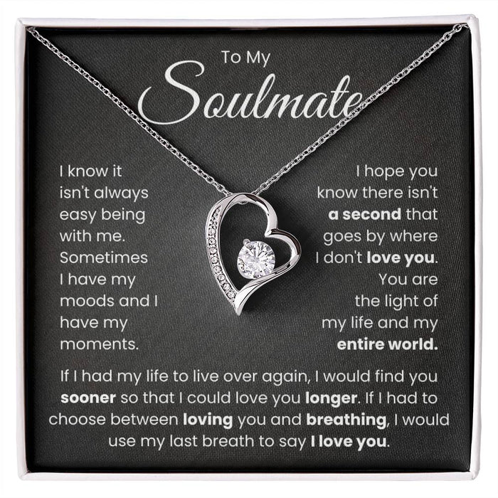 To My Soulmate- Forever Love Necklace- My Life And My Entire Life