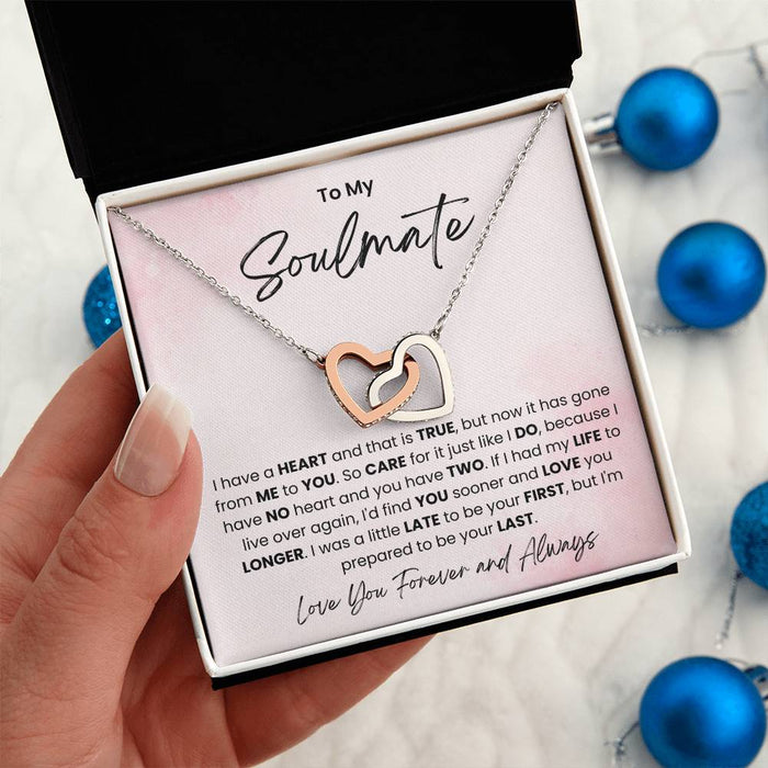 To My Soulmate-Interlocking Hearts-I Have No Heart You Have Two